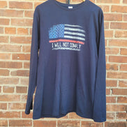 I Will Not Comply Long Sleeve Shirt